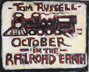 October in the Railroad Earth #2 by Tom Russell