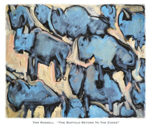 The Buffalo Return to the Caves by Tom Russell